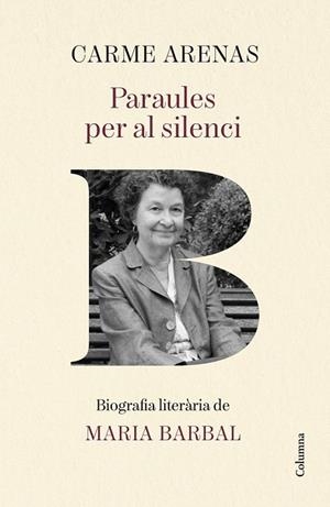 PARAULES PER AL SILENCI | 9788466435499 | ARENAS NOGUERA, CARME | Llibreria Drac - Librería de Olot | Comprar libros en catalán y castellano online