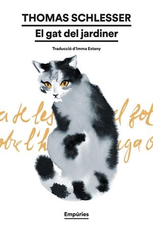GAT DEL JARDINER, EL | 9791387736446 | SCHLESSER, THOMAS | Llibreria Drac - Librería de Olot | Comprar libros en catalán y castellano online