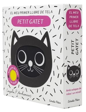 PETIT GATET. EL MEU PRIMER LLIBRE DE TELA | 9791387903824 | ARRHENIUS, INGELA P. | Llibreria Drac - Librería de Olot | Comprar libros en catalán y castellano online