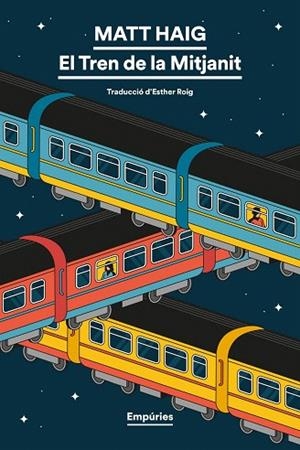 TREN DE LA MITJANIT, EL | 9791387736552 | HAIG, MATT | Llibreria Drac - Librería de Olot | Comprar libros en catalán y castellano online