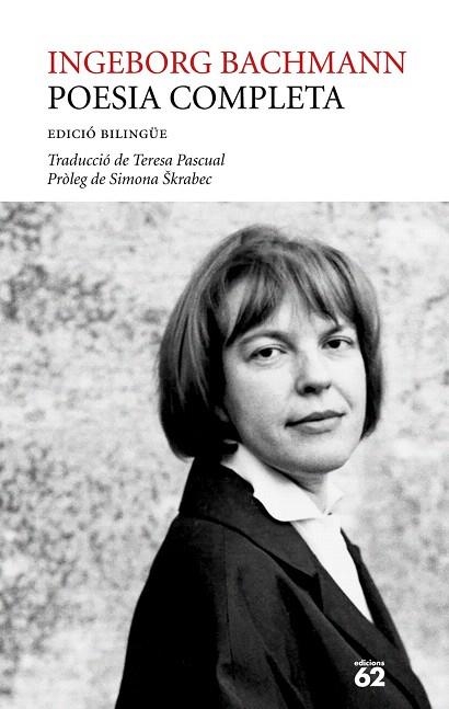 POESIA COMPLETA. INGEBORG BACHMANN | 9788429783612 | BACHMANN, INGEBORG | Llibreria Drac - Llibreria d'Olot | Comprar llibres en català i castellà online