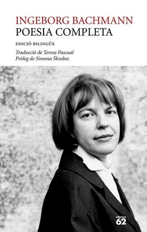 POESIA COMPLETA. INGEBORG BACHMANN | 9788429783612 | BACHMANN, INGEBORG | Llibreria Drac - Llibreria d'Olot | Comprar llibres en català i castellà online
