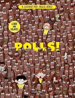 POLLS! LLIBRE AMB SOLAPES | 9791387783204 | JEREZ BÁEZ, PAULA | Llibreria Drac - Llibreria d'Olot | Comprar llibres en català i castellà online