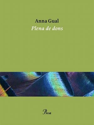 PLENA DE DONS | 9791388369094 | GUAL, ANNA | Llibreria Drac - Librería de Olot | Comprar libros en catalán y castellano online