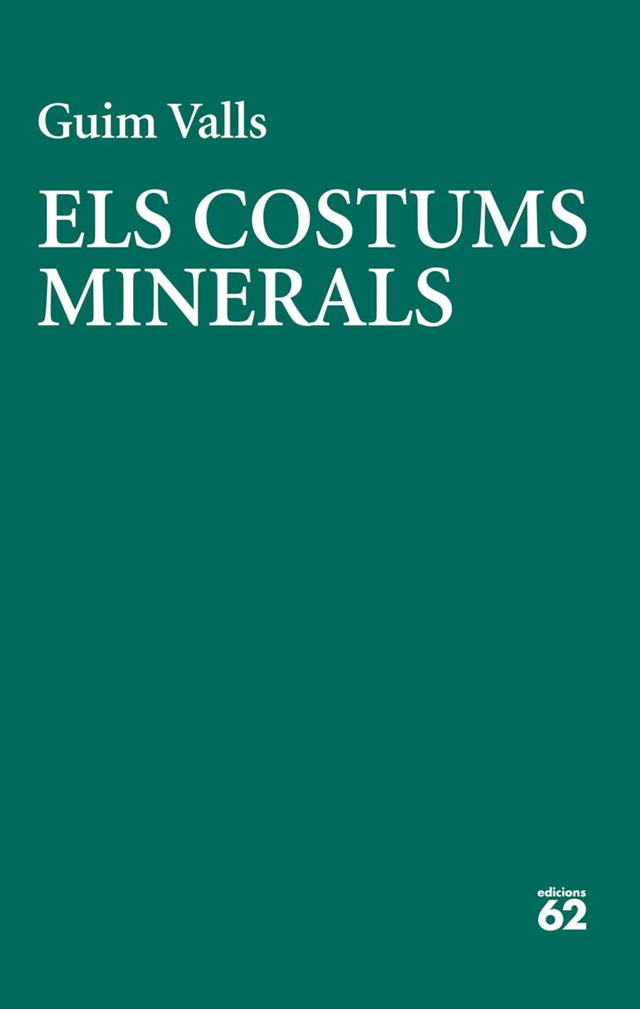 COSTUMS MINERALS, ELS | 9788429783728 | VALLS, GUIM | Llibreria Drac - Librería de Olot | Comprar libros en catalán y castellano online