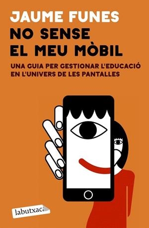 NO SENSE EL MEU MÒBIL | 9791387802813 | FUNES, JAUME | Llibreria Drac - Librería de Olot | Comprar libros en catalán y castellano online
