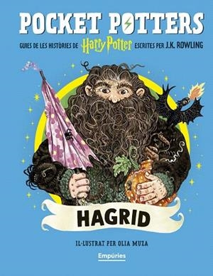 HAGRID (POCKET POTTERS 6) | 9791387736385 | ROWLING,J.K.; MUZA, OLIA | Llibreria Drac - Librería de Olot | Comprar libros en catalán y castellano online