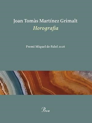 HOROGRAFIA (PREMI MIQUEL DE PALOL 2026) | 9791388369117 | MARTÍNEZ GRIMALT, JOAN TOMÀS | Llibreria Drac - Librería de Olot | Comprar libros en catalán y castellano online