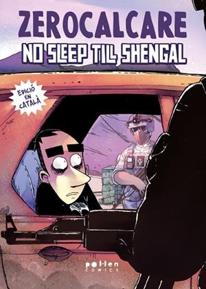 NO SLEEP TILL SHENGAL | 9788410255586 | ZEROCALCARE | Llibreria Drac - Librería de Olot | Comprar libros en catalán y castellano online