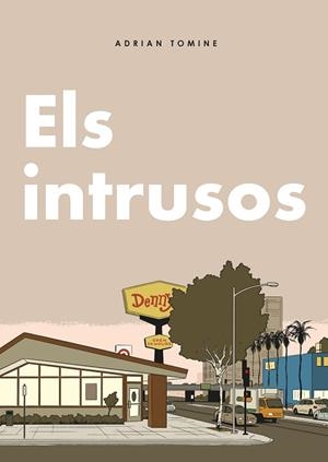 INTRUSOS, ELS | 9788419523457 | TOMINE, ADRIAN | Llibreria Drac - Librería de Olot | Comprar libros en catalán y castellano online