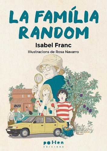 FAMÍLIA RANDOM, LA (CAT) | 9788410255609 | FRANC, ISABEL | Llibreria Drac - Llibreria d'Olot | Comprar llibres en català i castellà online