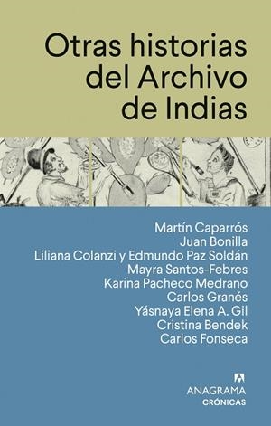 OTRAS HISTORIAS DEL ARCHIVO DE INDIAS | 9788433950567 | AA.DD. | Llibreria Drac - Llibreria d'Olot | Comprar llibres en català i castellà online