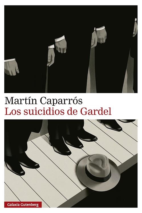 SUICIDIOS DE GARDEL, LOS | 9791388019838 | CAPARRÓS, MARTÍN | Llibreria Drac - Llibreria d'Olot | Comprar llibres en català i castellà online