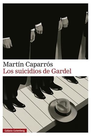 SUICIDIOS DE GARDEL, LOS | 9791388019838 | CAPARRÓS, MARTÍN | Llibreria Drac - Llibreria d'Olot | Comprar llibres en català i castellà online
