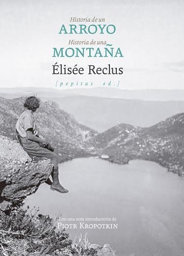 HISTORIA DE UN ARROYO | HISTORIA DE UNA MONTAÑA | 9788410476639 | RECLUS, ELISEE | Llibreria Drac - Librería de Olot | Comprar libros en catalán y castellano online