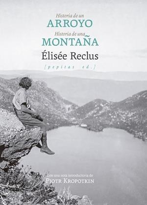 HISTORIA DE UN ARROYO | HISTORIA DE UNA MONTAÑA | 9788410476639 | RECLUS, ELISEE | Llibreria Drac - Librería de Olot | Comprar libros en catalán y castellano online
