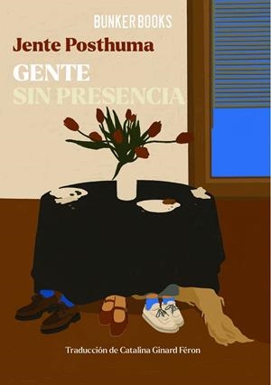 GENTE SIN PRESENCIA | 9791399230703 | POSTHUMA, JENTE | Llibreria Drac - Llibreria d'Olot | Comprar llibres en català i castellà online
