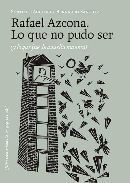 RAFAEL AZCONA. LO QUE NO PUDO SER | 9788410476530 | AGUILAR, SANTIAGO | Llibreria Drac - Llibreria d'Olot | Comprar llibres en català i castellà online