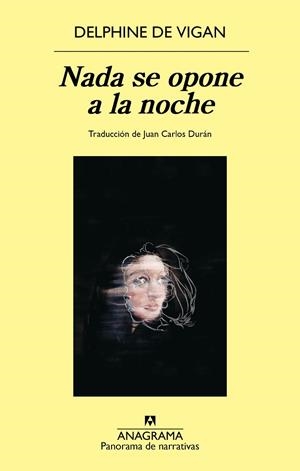 NADA SE OPONE A LA NOCHE | 9788433950505 | VIGAN, DELPHINE DE | Llibreria Drac - Llibreria d'Olot | Comprar llibres en català i castellà online