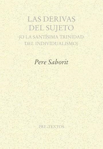 DERIVAS DEL SUJETO, LAS | 9791388054365 | SABORIT, PERE | Llibreria Drac - Llibreria d'Olot | Comprar llibres en català i castellà online