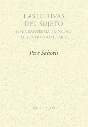 DERIVAS DEL SUJETO, LAS | 9791388054365 | SABORIT, PERE | Llibreria Drac - Llibreria d'Olot | Comprar llibres en català i castellà online