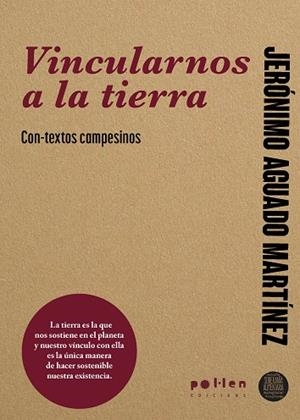 VINCULARNOS A LA TIERRA | 9788410255593 | AGUADO, JERÓNIMO | Llibreria Drac - Llibreria d'Olot | Comprar llibres en català i castellà online