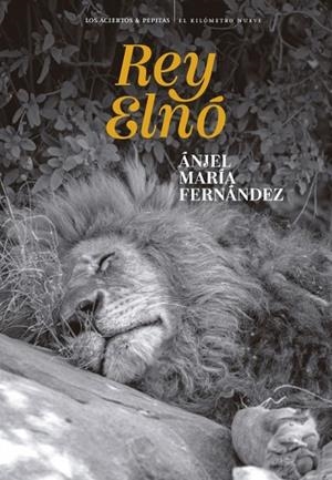 REY ELNÓ | 9788419689436 | FERNÁNDEZ, ÁNJEL MARÍA | Llibreria Drac - Llibreria d'Olot | Comprar llibres en català i castellà online