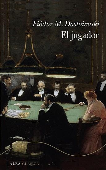 JUGADOR, EL | 9788411782784 | DOSTOIEVSKI, FIÓDOR M. | Llibreria Drac - Llibreria d'Olot | Comprar llibres en català i castellà online