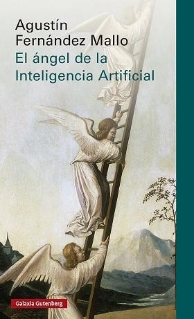 ÁNGEL DE LA INTELIGENCIA ARTIFICIAL, EL | 9791387605919 | FERNÁNDEZ MALLO, AGUSTÍN | Llibreria Drac - Llibreria d'Olot | Comprar llibres en català i castellà online