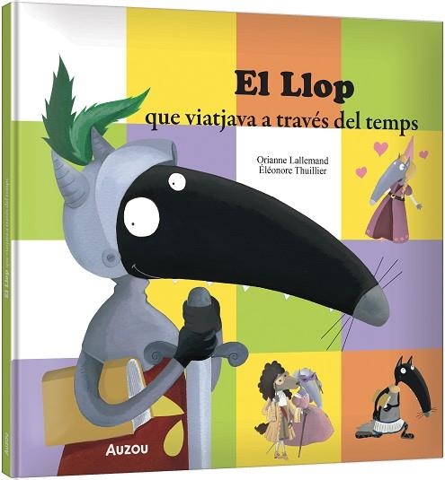LLOP QUE VIATJAVA A TRAVÉS DEL TEMPS, EL | 9791039583343 | LALLEMAND, ORIANNE; THUILLIER, ÉLÉONORE | Llibreria Drac - Llibreria d'Olot | Comprar llibres en català i castellà online