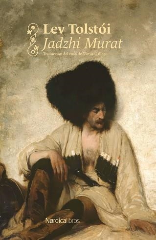 JADZHI MURAT (NÓRDICA CLÁSICOS) | 9791388306235 | TOLSTÓI, LEV | Llibreria Drac - Llibreria d'Olot | Comprar llibres en català i castellà online