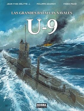 LAS GRANDES BATALLAS NAVALES 18. U-9 | 9788467985245 | DELITTE, JEAN-YVES/ADAMOV, PHILIPPE/PEZZI, FABIO | Llibreria Drac - Llibreria d'Olot | Comprar llibres en català i castellà online