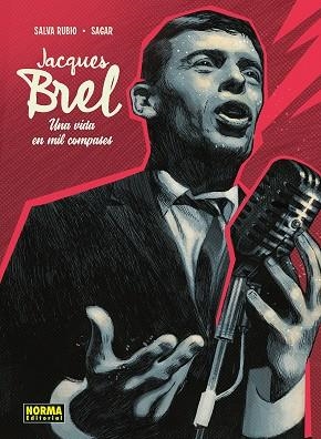 JACQUES BREL. UNA VIDA EN MIL COMPASES | 9788467985238 | RUBIO, SALVA/SAGAR | Llibreria Drac - Llibreria d'Olot | Comprar llibres en català i castellà online