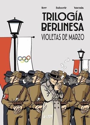 TRILOGIA BERLINESA VIOLETAS DE MARZO | 9791388029936 | KERR; BOISSERIE; | Llibreria Drac - Llibreria d'Olot | Comprar llibres en català i castellà online