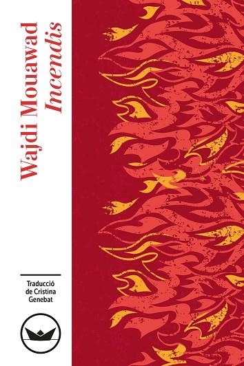INCENDIS | 9791387726614 | MOUAWAD, WAJDI | Llibreria Drac - Llibreria d'Olot | Comprar llibres en català i castellà online