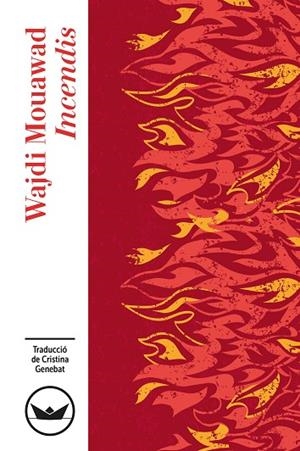 INCENDIS | 9791387726614 | MOUAWAD, WAJDI | Llibreria Drac - Llibreria d'Olot | Comprar llibres en català i castellà online