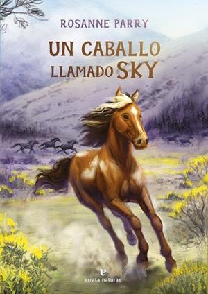 UN CABALLO LLAMADO SKY | 9791387597429 | PARRY, ROSANNE | Llibreria Drac - Llibreria d'Olot | Comprar llibres en català i castellà online