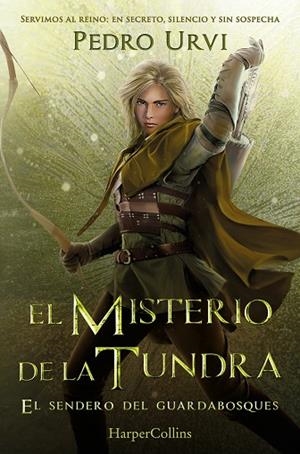 EL MISTERIO DE LA TUNDRA: (EL SENDERO DEL GUARDABOSQUES, LIBRO 3) | 9788410648913 | URVI, PEDRO | Llibreria Drac - Llibreria d'Olot | Comprar llibres en català i castellà online