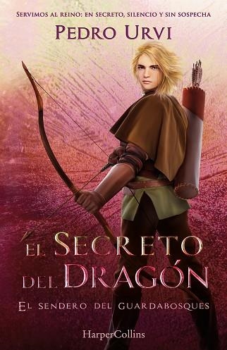 EL SECRETO DEL DRAGÓN: (EL SENDERO DEL GUARDABOSQUES, LIBRO 17) | 9788410646360 | URVI, PEDRO | Llibreria Drac - Llibreria d'Olot | Comprar llibres en català i castellà online