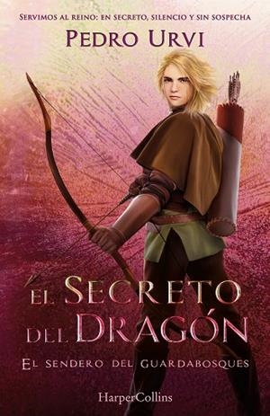 EL SECRETO DEL DRAGÓN: (EL SENDERO DEL GUARDABOSQUES, LIBRO 17) | 9788410646360 | URVI, PEDRO | Llibreria Drac - Llibreria d'Olot | Comprar llibres en català i castellà online