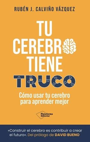 TU CEREBRO TIENE TRUCO | 9791388080548 | CALVIÑO VÁZQUEZ, RUBÉN J. | Llibreria Drac - Llibreria d'Olot | Comprar llibres en català i castellà online