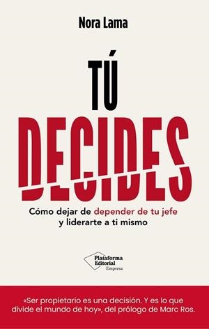 TÚ DECIDES | 9791388080586 | LAMA, NORA | Llibreria Drac - Llibreria d'Olot | Comprar llibres en català i castellà online