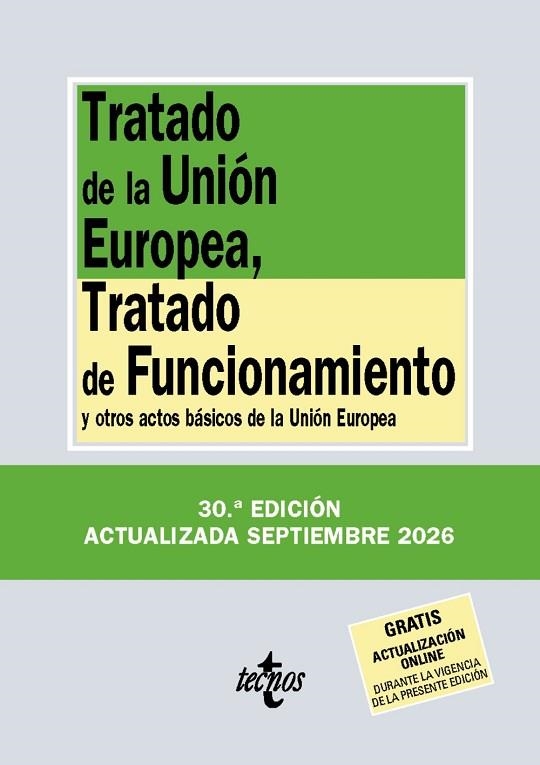 TRATADO DE LA UNIÓN EUROPEA, TRATADO DE FUNCIONAMIENTO | 9788430994373 | EDITORIAL TECNOS | Llibreria Drac - Llibreria d'Olot | Comprar llibres en català i castellà online