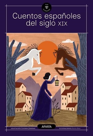 CUENTOS ESPAÑOLES DEL SIGLO XIX | 9788414363799 | «CLARÍN», LEOPOLDO ALAS/LARRA, MARIANO JOSÉ DE/MESONERO ROMANOS, RAMÓN/FERNÁN CABALLERO/ESPRONCEDA, | Llibreria Drac - Llibreria d'Olot | Comprar llibres en català i castellà online