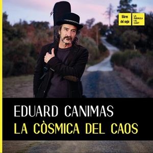CÒSMICA DEL CAOS, LA | 9788481280951 | CANIMAS, EDUARD | Llibreria Drac - Llibreria d'Olot | Comprar llibres en català i castellà online