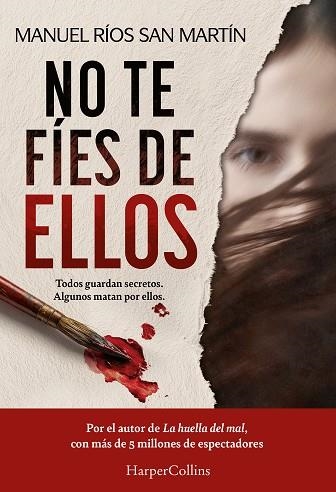 NO TE FÍES DE ELLOS | 9788410647589 | RÍOS SAN MARTÍN, MANUEL | Llibreria Drac - Llibreria d'Olot | Comprar llibres en català i castellà online