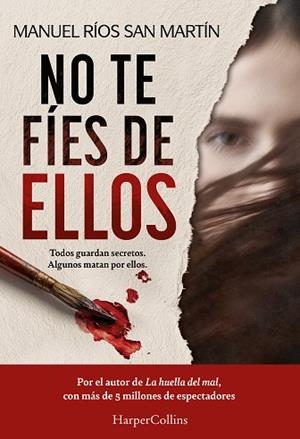 NO TE FÍES DE ELLOS | 9788410647589 | RÍOS SAN MARTÍN, MANUEL | Llibreria Drac - Llibreria d'Olot | Comprar llibres en català i castellà online