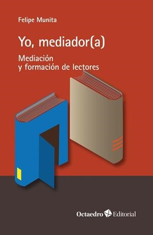 YO, MEDIADOR(A) | 9788419023148 | MUNITA JORDÁN, FELIPE | Llibreria Drac - Llibreria d'Olot | Comprar llibres en català i castellà online