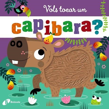 VOLS TOCAR UN CAPIBARA? | 9788413495385 | JENKINS, CARA | Llibreria Drac - Llibreria d'Olot | Comprar llibres en català i castellà online