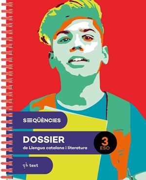 SEQÜÈNCIES DOSSIER. LLENGUA CATALANA I LITERATURA 3 ESO | 9788441235441 | CANYELLES, ANNA/M.MERCEDES COLOMER/AINA PERELLÓ/CLARA AMETLLER/MARIA CASTELLVÍ | Llibreria Drac - Llibreria d'Olot | Comprar llibres en català i castellà online